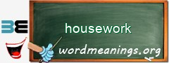 WordMeaning blackboard for housework
